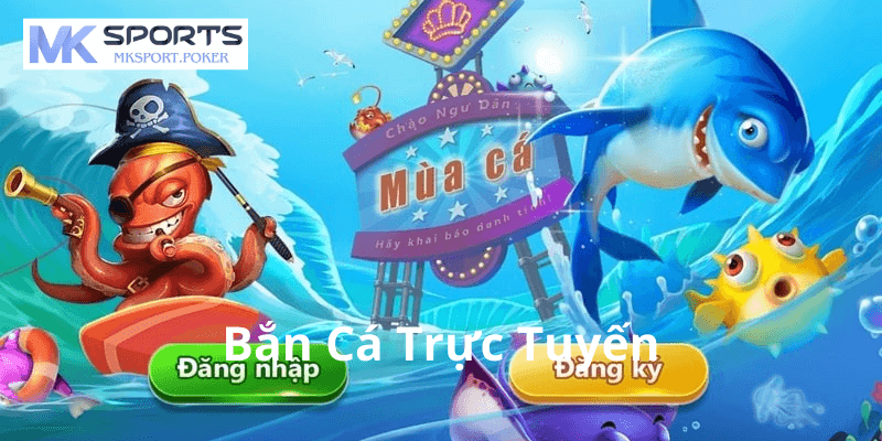 Mẹo chơi Bắn Cá Trực Tuyến trúng lớn